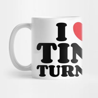 I Heart Tina Turner v2 Mug